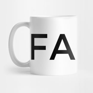 FAITH Qoute/Saying Typography Mug